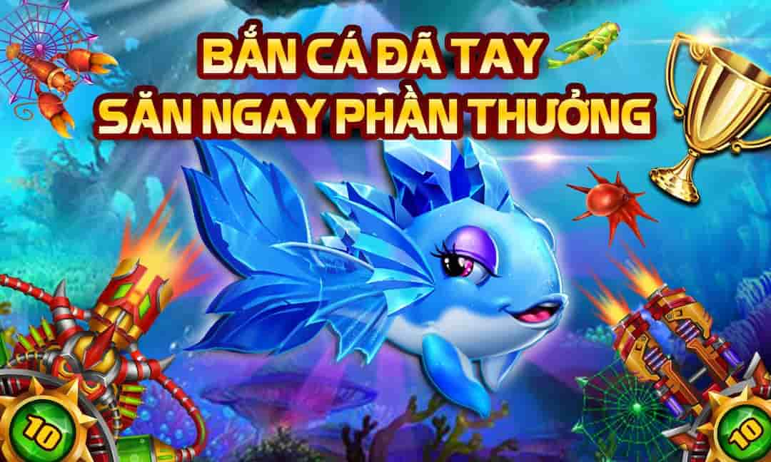 Game bắn cá hấp dẫn đông đảo anh em cược thủ