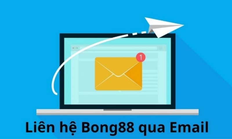 Gửi email đến nhà cái Bong88 để được hỗ trợ